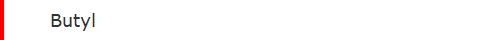 Butyl