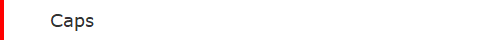 Caps