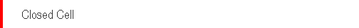Closed Cell