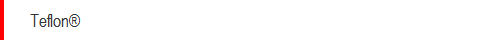 Teflon�