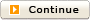 Continue